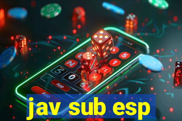 jav sub esp
